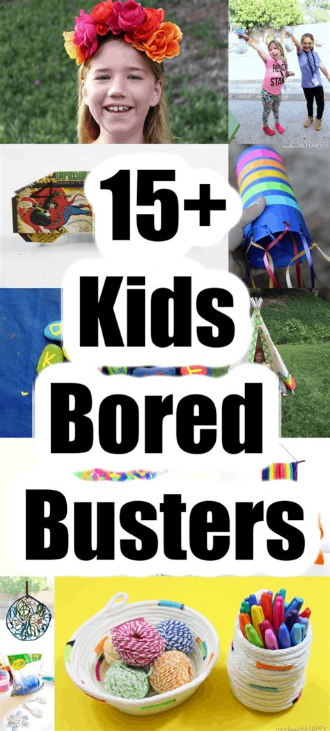 21 Crafts And Activities For Bored Kids Bored Kids Summer Crafts