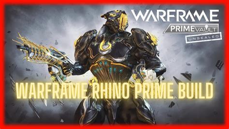 Warframe Rhino Prime Build YouTube