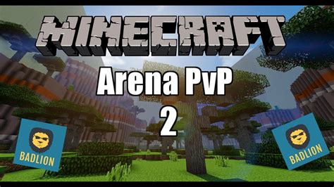 Minecraft Arena Pvp 2 Badlion Build Uhc Youtube