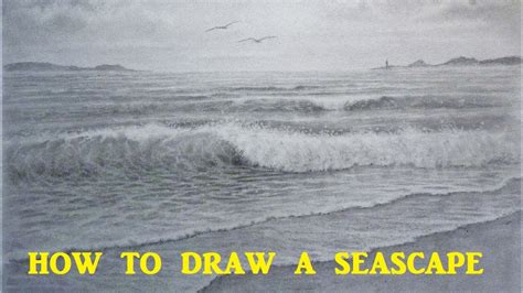 How To Draw A Seascape Waves Skies Graphite Pencil Tutorial Youtube