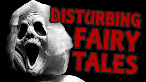 Five Disturbing Fairy Tales Youtube