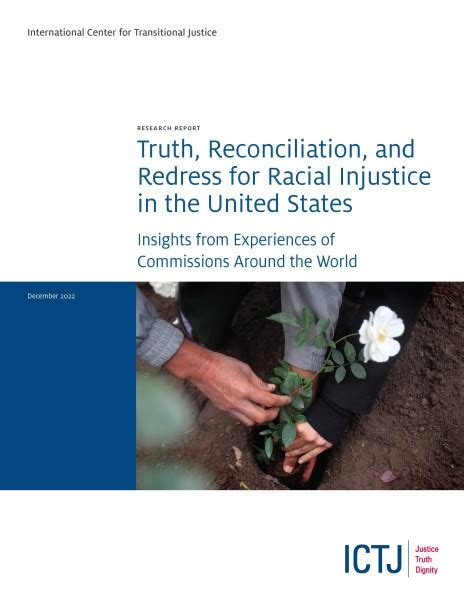 Truth Reconciliation And Redress For Racial Injustice In The United