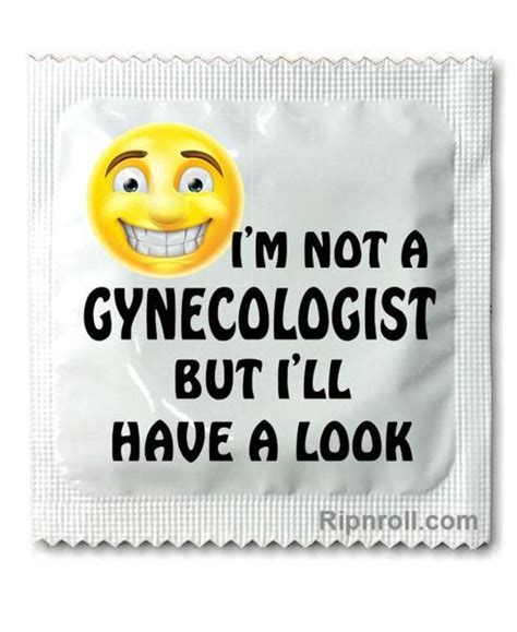 New Gynecologist Condoms Silly Memes Funny Jokes Sex Joke Dirty