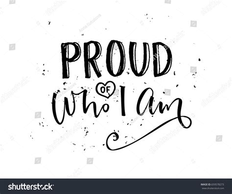 Proud Who Am Inspirational Quote Calligraphy Stock Vector Royalty Free