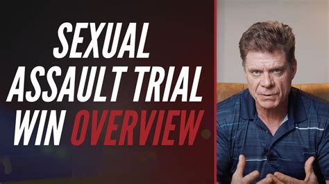 Sexual Assault Trial Win Overview Youtube