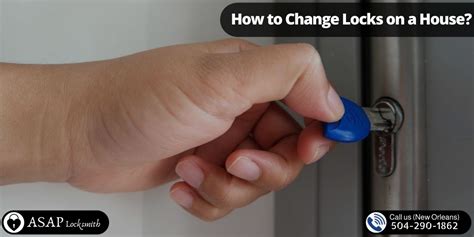 How To Change Locks On A House Louisiana