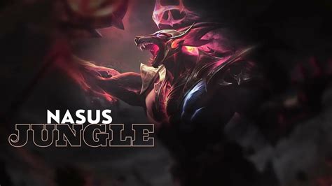 Nasus Jungle League Of Legends Gameplay Youtube