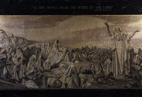 Ye Dry Bones Ezekiel 37 Begins With This Prophecy Of The Flickr
