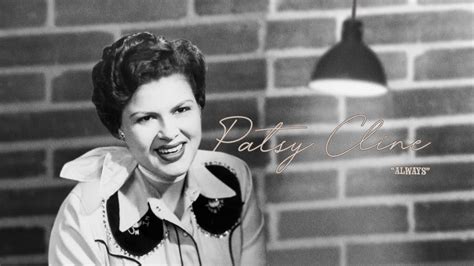 Patsy Cline Always Video Dailymotion