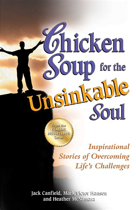Chicken Soup For The Unsinkable Soul Ebook By Jack Canfield Mark