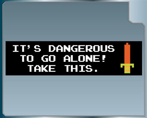 Its Dangerous To Go Alone Take This Funny Legend Of Zelda Bumper