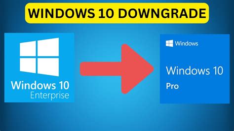 Guide To Downgrade Windows 10 Enterprise To Pro Youtube