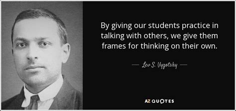 Top 25 Quotes By Lev S Vygotsky A Z Quotes