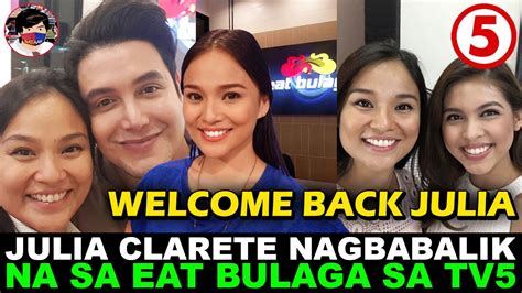 Welcome Back Julia Clarete Magbabalik Na Sa Eat Bulaga Sa Tv5