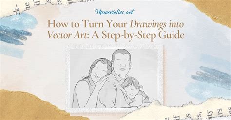 How To Turn Your Drawings Into Vector Art A Step By Step Guide