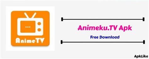 List Of Animeku Apk Ideas · News