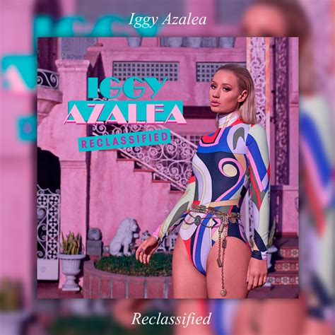 Album Reclassified Iggy Azalea By Bastianminaj On Deviantart