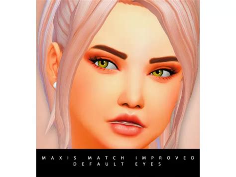 Maxis Match Improved Default Eyes By Crazycupcakefr13 The Sims 4