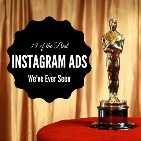 13 Of The Best Instagram Ads Weve Ever Seen Wordstream