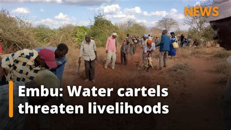 Embu Mbere North Residents Want Protection From Water Cartels Youtube