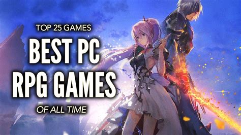 Top 25 Best Pc Rpg Games Of All Time That You Should Play Youtube