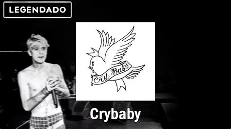 Lil Peep Crybaby Legendado Pt Br Youtube