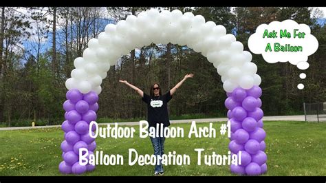 Outdoor Balloon Arch 1 Balloon Decoration Tutorial Youtuberandom