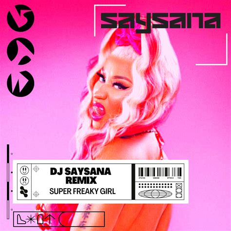 Super Freaky Girl Saysana Remix By Nicki Minaj Free Download On Hypeddit