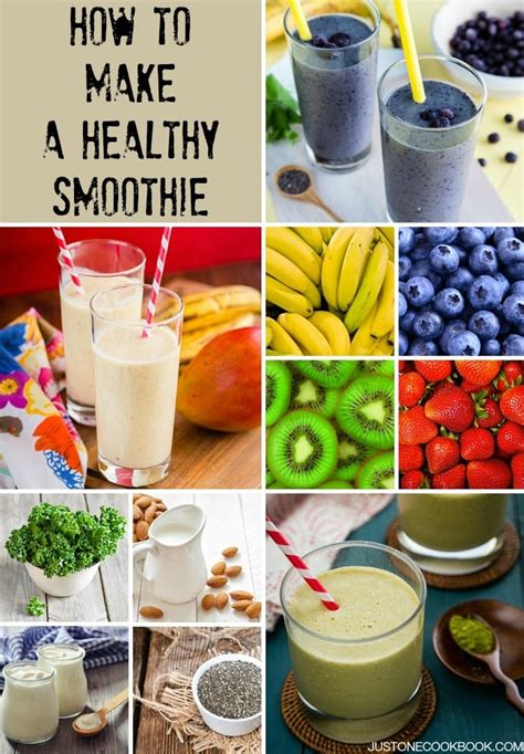 How To Make Healthy Smoothies • Just One Cookbook