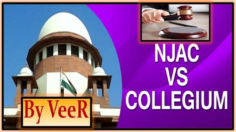 L 122 Njac Vs Collegium System Appointment Of Judges In India Upscpscsscibps Current