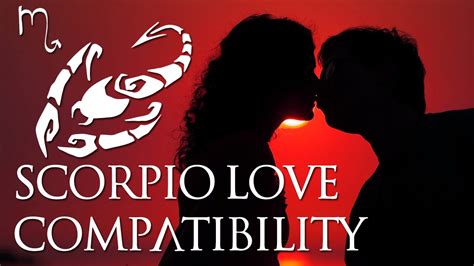 Scorpio Love Compatibility Scorpio Sign Compatibility Guide Youtube