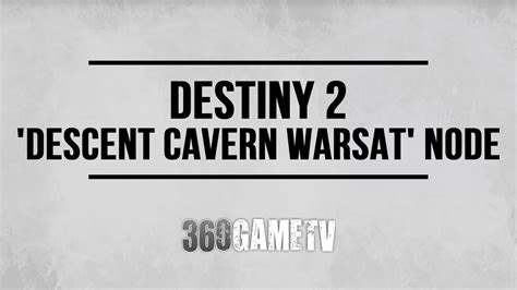 Destiny 2 Descent Cavern Warsat Node Location Sleeper Simulant Nodes