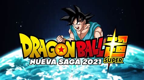 ¡anuncio Oficial Completo Nueva Saga De Dragon Ball Super Youtube