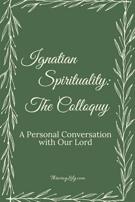 Ignatian Spirituality Colloquy Thriving Lily