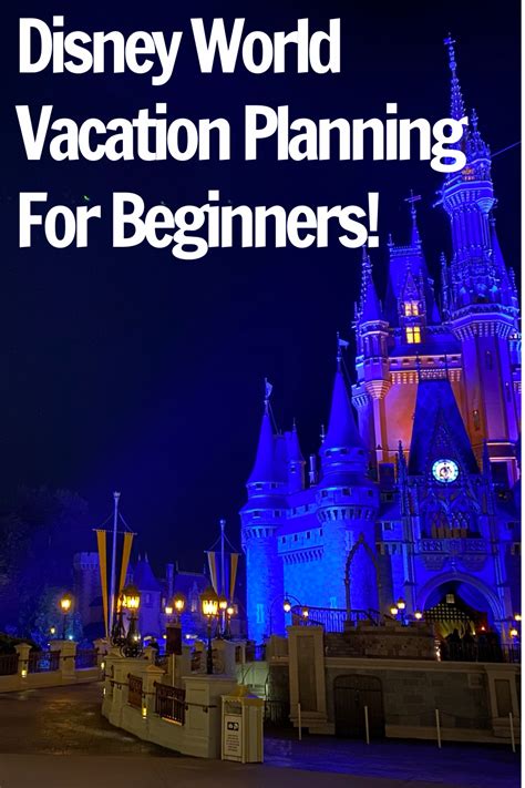 Walt Disney World Vacation Planning Tips Disney World Vacation