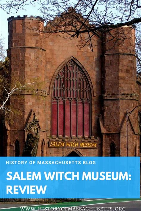 Salem Witch Museum Review History Of Massachusetts Blog