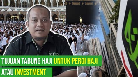 Shariah principles in tabung haji investment. Tujuan Tabung Haji Untuk Pergi Haji atau Investment - YouTube