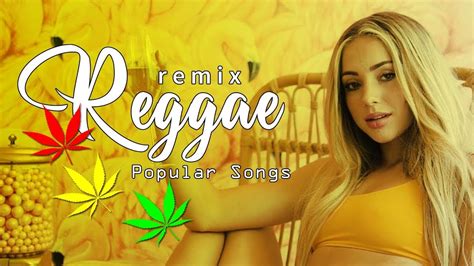 top 100 reggae songs 2021 best reggae popular songs 2021 new reggae remix music 2021 youtube