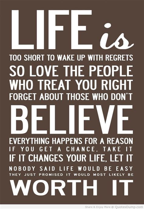 Life Is Too Short To Wake Up With Regrets Inspirational Uplifting