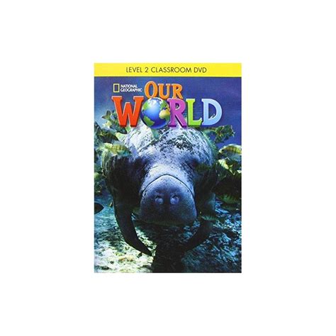 Our World 2 Classroom Dvd