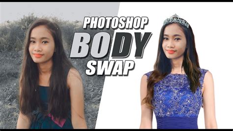 PHOTOSHOP BODY SWAP How YouTube