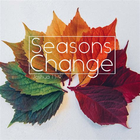 Seasons Change