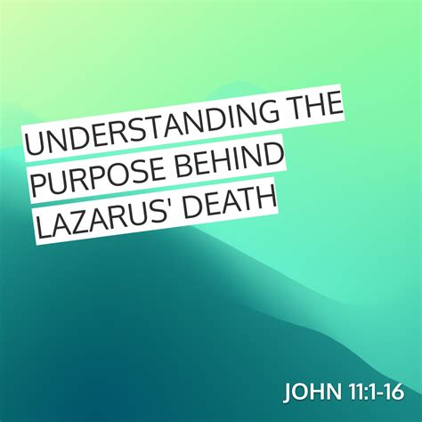 Understanding The Purpose Behind Lazarus Death Sermon By Sermoncentral