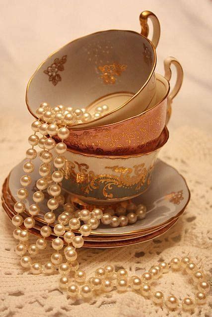 Tea Cups And Pearls Royal Aesthetic Princess Aesthetic Classy Aesthetic Vintage Aesthetic