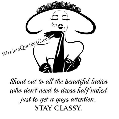 You Don T Need To Dress Half Naked Wisdom Quotes
