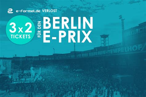 Gewinnspiel E Formelde Verlost 3x2 Tickets Für Formel E Rennen In Berlin E Formelde