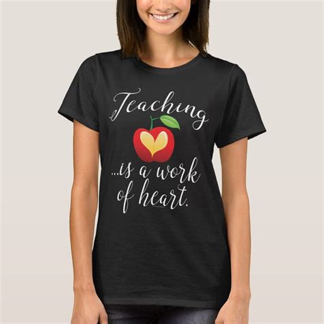 Teaching Is A Work Of Heart Teacher Appreciation T Shirt
