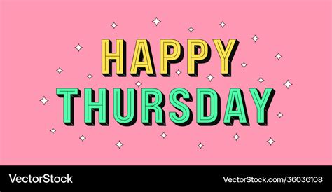 Happy Thursday Banner Greeting Text Happy Vector Image