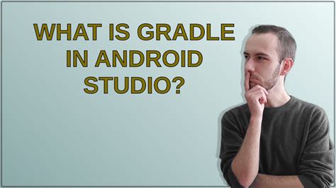 What Is Gradle In Android Studio YouTube