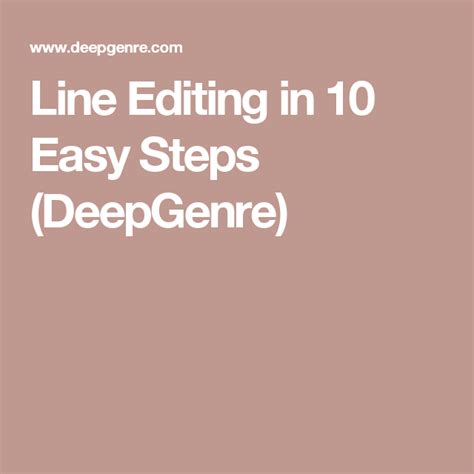 Line Editing In 10 Easy Steps Deepgenre With Images 10 Easy Edit